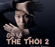 Đời Là Thế Thôi Remix
